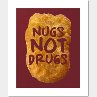 Nugs not drugs Posters and Art